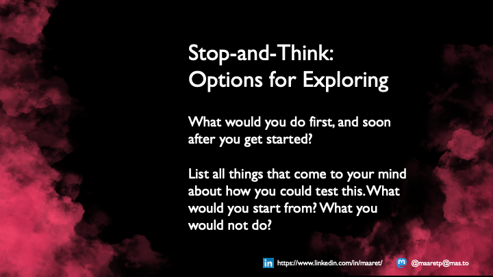 Stop and Think - Options for Exploring