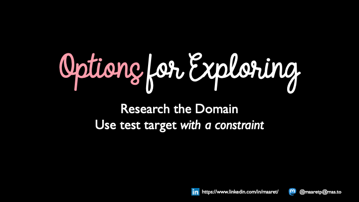 Options for Exploring