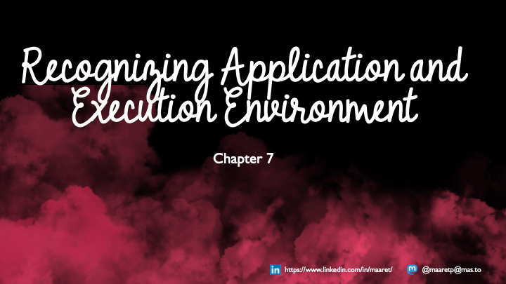 Recognizing Application and Execution Environment