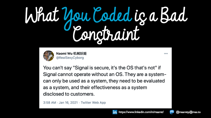 What You Coded is a Bad Constraint
