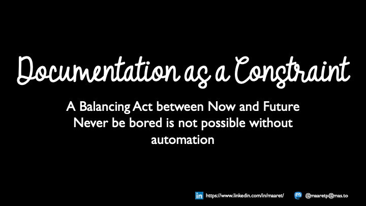 Documentation as a Constraint