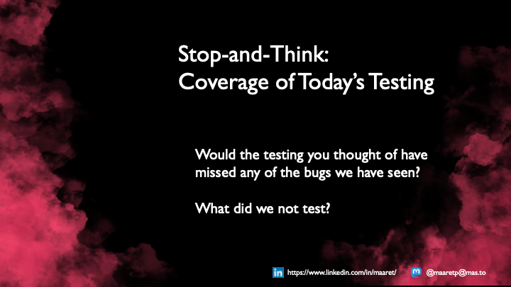 Stop and Think - Coverage of Testing
