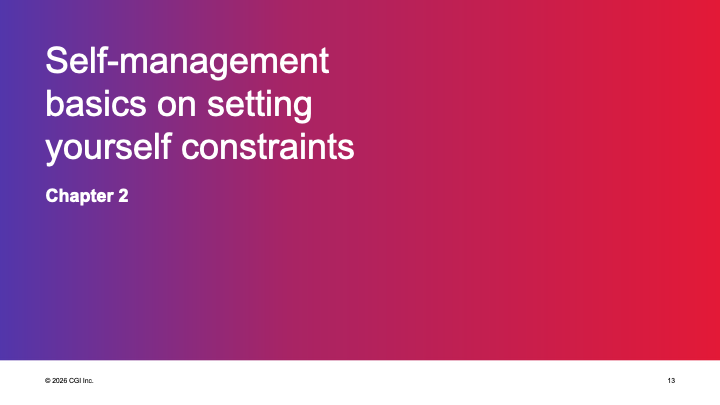 Self-Management Basics and Setting Yourself Constraints